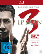 Film: IP Man 3 - Uncut