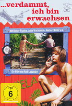 Film: ...verdammt, ich bin erwachsen