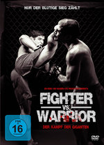 Film: Fighter vs. Warrior - Kampf der Giganten