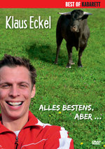 Film: Klaus Eckel - Alles bestens, aber...