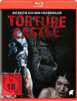 Film: Torture Castle - Die Bestie aus dem Folterkeller