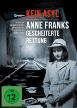 Film: Kein Asyl - Anne Franks gescheiterte Rettung