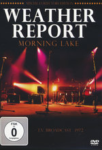 Film: Weather Report - Morning Lake