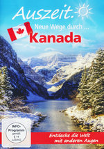 Film: Auszeit. Neue Wege durch... Kanada