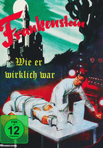 Film: Frankenstein, wie er wirklich war