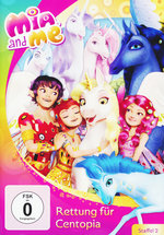 Film: Mia and Me - Staffel 2.13/Rettung für Centopia