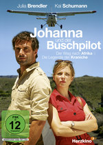 Film: Johanna und der Buschpilot - Der Weg nach...