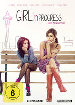 Film: Girl in Progress - Fast erwachsen