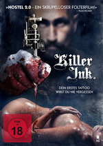 Film: Killer Ink - Dein erstes Tattoo wirst du nie...