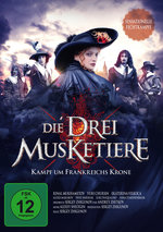 Film: Die drei Musketiere - Kampf um Frankreichs Krone