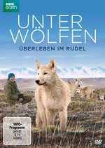 Film: Unter Wölfen - Überleben im Rudel
