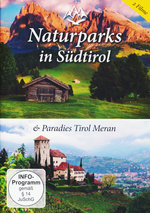 Film: Naturparks in Südtirol & Paradies Tirol Meran