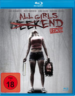 Film: All Girls Weekend - Uncut
