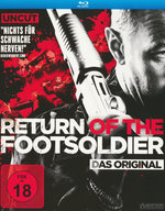Film: Return of the Footsoldier - Uncut