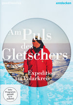 Film: Am Puls des Gletschers