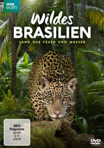 Film: Wildes Brasilien - Land aus Feuer und Wasser