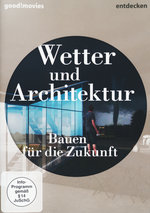 Film: Wetter und Architektur