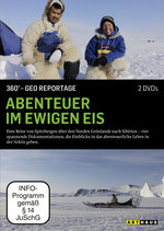 Film: Abenteuer im ewigen Eis - 360° GEO Reportage