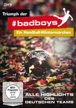 Film: Triumph der #badboys - Ein Handball-Wintermär...