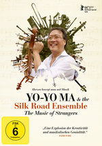 Film: Yo-Yo Ma & The Silk Road Ensemble - The Music...