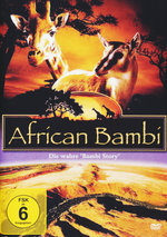 Film: African Bambi - Die wahre "Bambi Story"