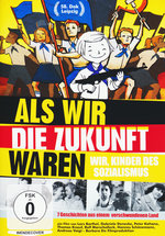 Film: Als wir die Zukunft waren - Wir, Kinder des ...