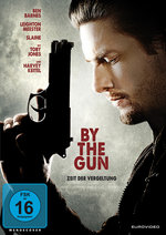 Film: By the Gun - Zeit der Vergeltung