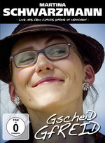 Film: Martina Schwarzmann - Gscheid Gfreid