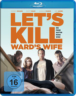 Film: Let's Kill Ward's Wife