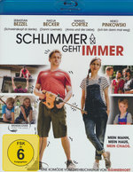 Film: Schlimmer geht immer