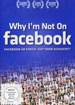Film: Why I'm not on facebook (OmU)