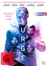 Film: Urge - Rausch ohne Limit - Uncut