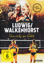 Film: Ludwig/Walkenhorst - Der Weg zu Gold