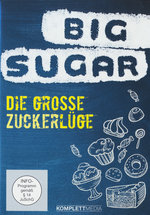 Film: Big Sugar - Die große Zuckerlüge