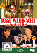 Film: Ilse Bähnerts süße Weihnacht mit Frank Schöbel