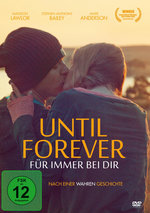Film: Until Forever - Für immer bei dir