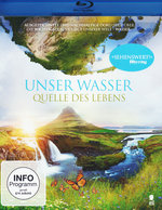 Film: Unser Wasser - Quelle des Lebens