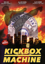 Film: Kickbox Machine - Uncut