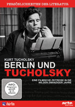 Film: Kurt Tucholsky - Berlin und Tucholsky