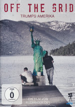 Film: Off the Grid - Trumps Amerika