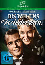 Film: Bis wir uns wiedersehen