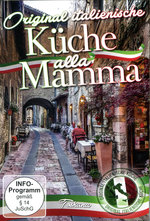 Film: Original italienische Küche alla Mamma - Toskana