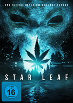 Film: Star Leaf - Das Kiffer-Imperium schlägt zurück
