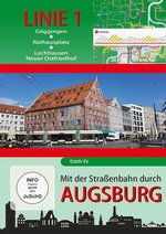 Film: Mit der Straßenbahn durch Augsburg - Linie 1