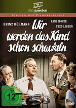 Film: Wir werden das Kind schon schaukeln