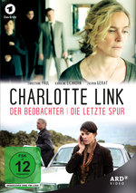 Film: Charlotte Link - Der Beobachter/Die letzte Spur
