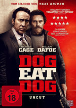 Film: Dog Eat Dog - Uncut