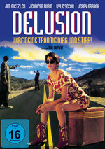 Film: Delusion - Wirf deine Träume weg und stirb