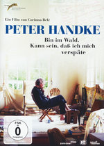 Film: Peter Handke - Bin im Wald. Kann sein, dass...