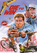 Film: Die to Win - Uncut